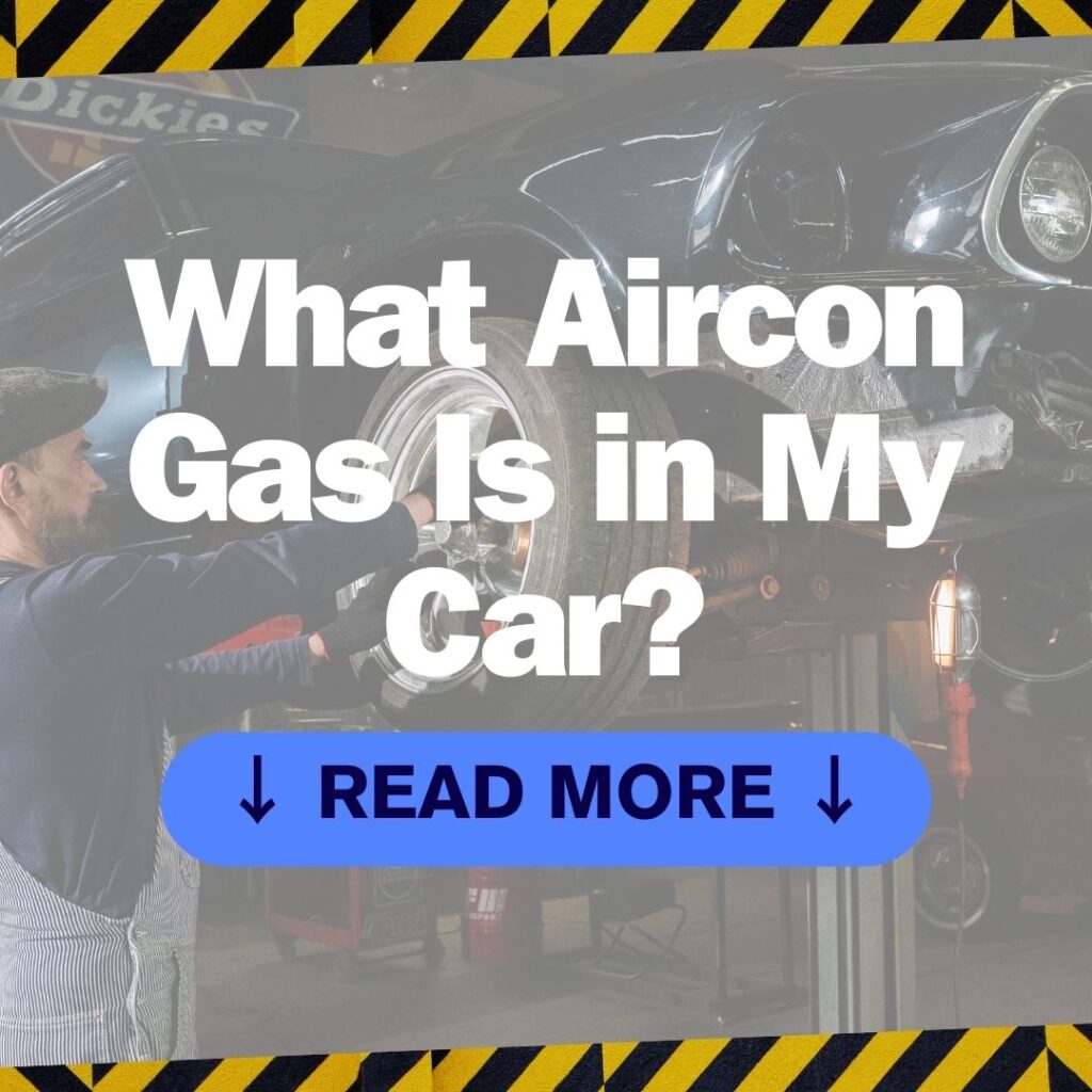 What Aircon Gas Is in My Car?
